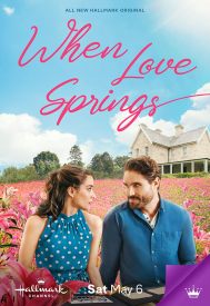 دانلود فیلم When Love Springs 2023