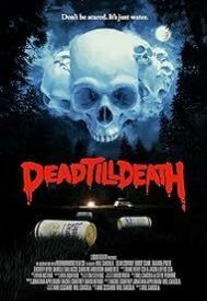 دانلود فیلم Dead Till Death 2021