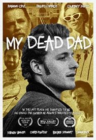 دانلود فیلم My Dead Dad 2021