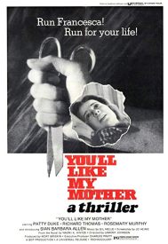 دانلود فیلم Youll Like My Mother 1972