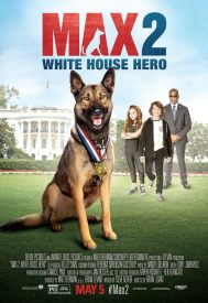 دانلود فیلم Max 2: White House Hero 2017