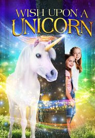 دانلود فیلم Wish Upon A Unicorn 2020