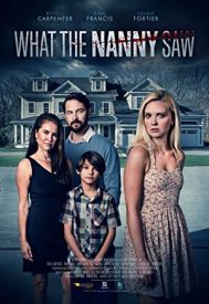 دانلود فیلم What the Nanny Saw 2022