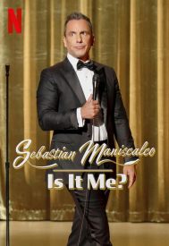 دانلود فیلم Sebastian Maniscalco: Is It Me? 2022