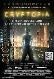 دانلود فیلم Cryptopia: Bitcoin, Blockchains and the Future of the Internet 2020