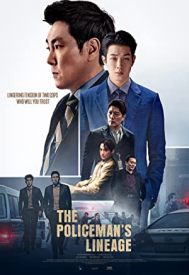 دانلود فیلم The Policemans Lineage 2022