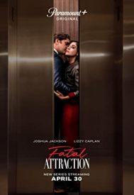 دانلود سریال Fatal Attraction 2023