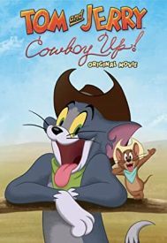 دانلود فیلم Tom and Jerry: Cowboy Up! 2022