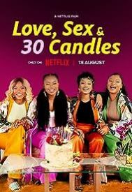 دانلود فیلم Love, S.ex and 30 Candles 2023