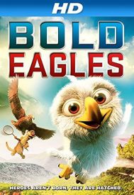 دانلود فیلم Bold Eagles 2014