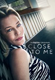 دانلود سریال Close to Me 2021–