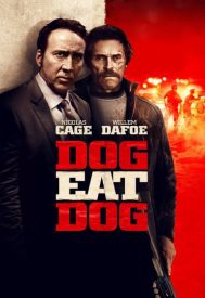 دانلود فیلم Dog Eat Dog 2016