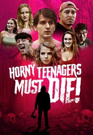 دانلود فیلم Horny Teenagers Must Die! 2024