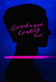 دانلود سریال Copenhagen Cowboy 2022–2023