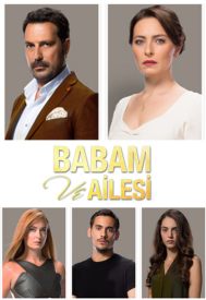 دانلود سریال Babam ve Ailesi 2016