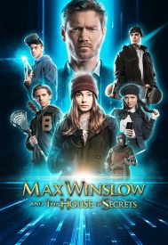 دانلود فیلم Max Winslow and the House of Secrets 2019