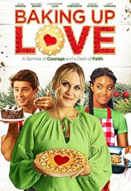 دانلود فیلم Baking Up Love 2021