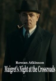 دانلود فیلم Maigret: Night at the Crossroads 2017