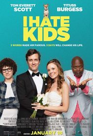 دانلود فیلم I Hate Kids 2019