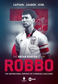 دانلود فیلم Robbo: The Bryan Robson Story 2021