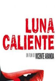 دانلود فیلم Luna caliente 2009