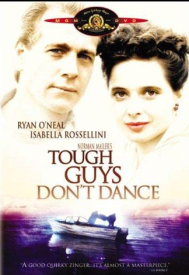 دانلود فیلم Tough Guys Dont Dance 1987