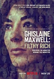 دانلود فیلم Ghislaine Maxwell: Filthy Rich 2022