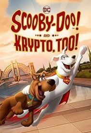 دانلود فیلم Scooby-Doo! And Krypto, Too! 2023