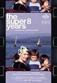 دانلود فیلم The Super 8 Years 2022