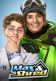 دانلود سریال Max and Shred 2014