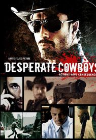 دانلود فیلم Desperate Cowboys 2018