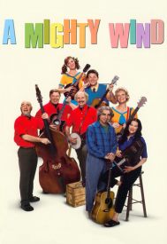 دانلود فیلم A Mighty Wind 2003