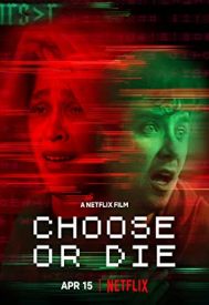 دانلود فیلم Choose or Die 2022