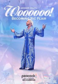 دانلود فیلم Woooooo! Becoming Ric Flair 2022