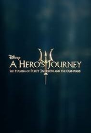 دانلود فیلم A Hero’s Journey: The Making of Percy Jackson and the 2024