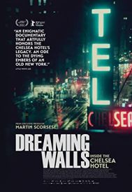 دانلود فیلم Dreaming Walls: Inside the Chelsea Hotel 2022