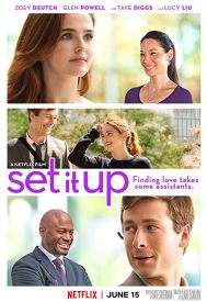 دانلود فیلم Set It Up 2018