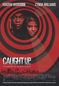 دانلود فیلم Caught Up 1998