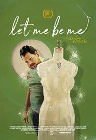 دانلود فیلم Let Me Be Me 2021