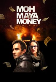 دانلود فیلم Moh Maya Money 2016