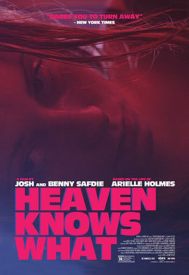 دانلود فیلم Heaven Knows What 2014