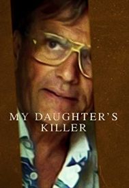 دانلود فیلم My Daughters Killer 2022