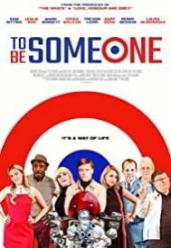 دانلود فیلم To Be Someone 2020