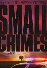 دانلود فیلم Small Crimes 2017