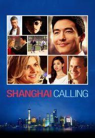 دانلود فیلم Shanghai Calling 2012