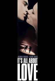 دانلود فیلم It’s All About Love 2003