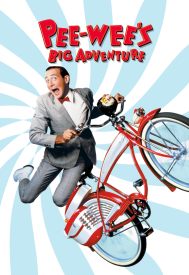 دانلود فیلم Pee-wee’s Big Adventure 1985