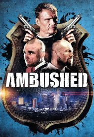 دانلود فیلم Ambushed 2013