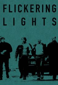 دانلود فیلم Flickering Lights 2000