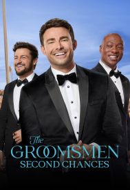 دانلود فیلم The Groomsmen: Second Chances 2024